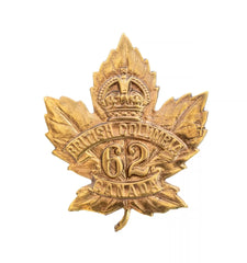 62nd Canadian (British Columbia) CEF Battalion Cap Badge Brass Metal
